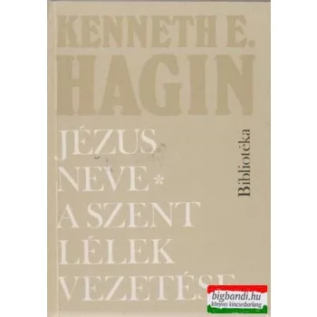 Jézus neve - A szent lélek vezetése