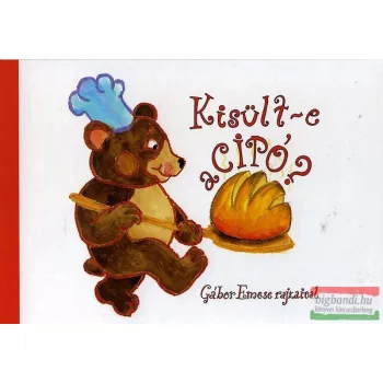 Kisült-e a cipó? 