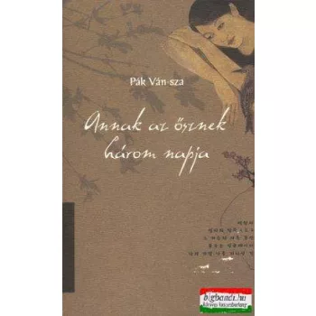 Annak az ősznek három napja