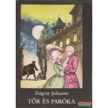 Zsigray Julianna - Tőr és paróka