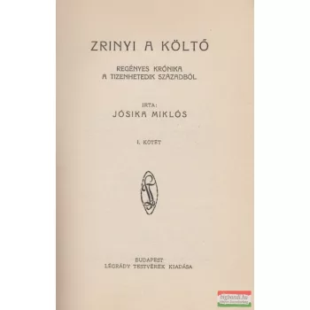 Jósika Miklós - Zrinyi a költő I-II.