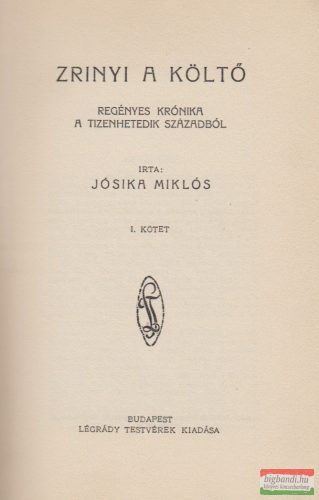 Jósika Miklós - Zrinyi a költő I-II.