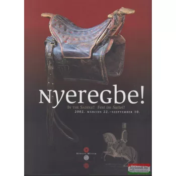 Gráfik Imre szerk. - Nyeregbe!