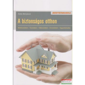 Adela Motyková - A biztonságos otthon