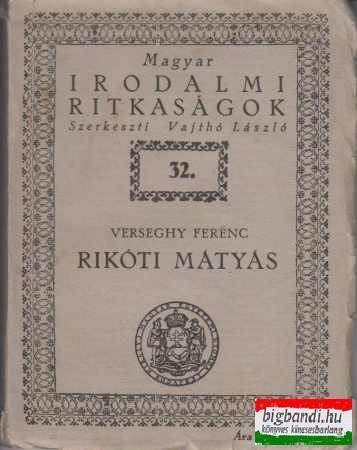 Rikóti Mátyás (Magyar irodalmi ritkaságok)