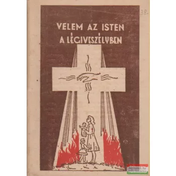 Velem az Isten a légiveszélyben