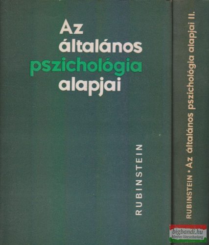 Sz. L. Rubinstein - Az általános pszichológia alapjai I-II.