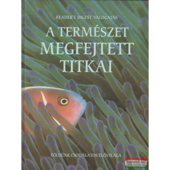 A természet megfejtett titkai
