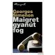 Georges Simenon - Maigret gyanút fog