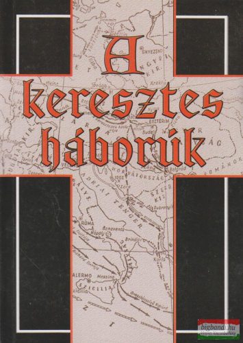 A keresztes háborúk