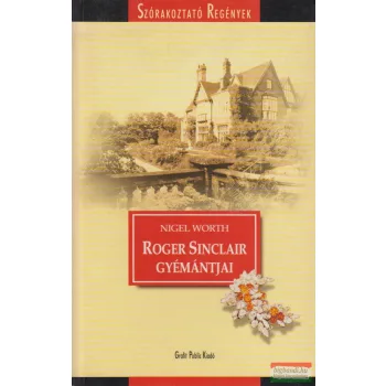 Nigel Worth - Roger Sinclair gyémántjai