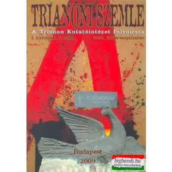 Trianoni Szemle I. évf. 3. szám 2009. július - szeptember