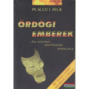 Ördögi emberek - Az emberi gonoszság lélektana 