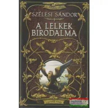 Szélesi Sándor - A lelkek birodalma 