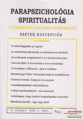 Dr. Liptay András szerk. - Parapszichológia - Spiritualitás XI. évfolyam 2008/2. szám