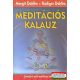 Rüdiger Dahlke - Margit Dahlke - Meditációs kalauz