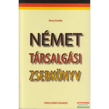   Olaszy Kamilla - Német Társalgási Zsebkönyv - Deutsche Konversation