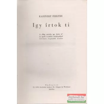   Így írtok ti - A "Még mindig így írtok ti" és egyéb irodalmi torzképekkel bővített legújabb kiadás