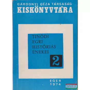 Tinódi egri históriás énekei