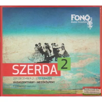   Szerda 2: Vajdaszentivány-Mezőkölpény (Élő táncházi muzsika)