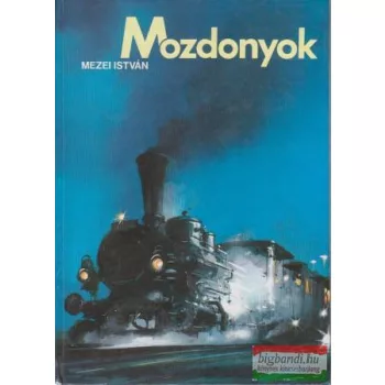 Mezei István - Mozdonyok
