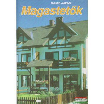 Kószó József - Magastetők