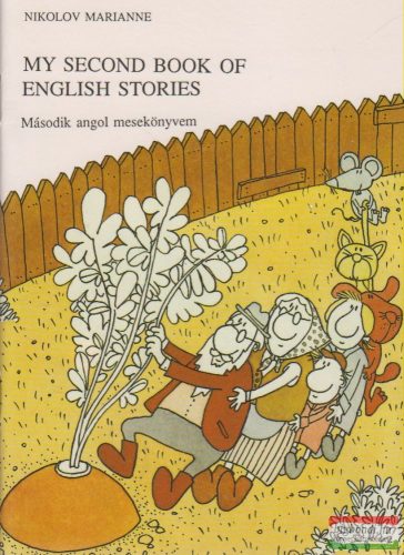 My Second Book of English Stories - Második angol mesekönyvem