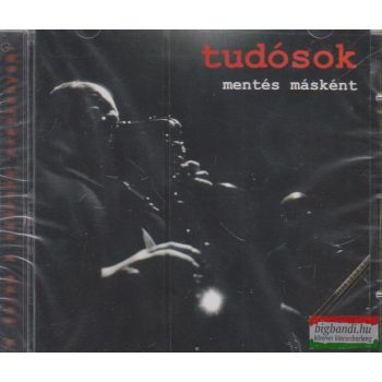 Tudósok: Mentés másként CD