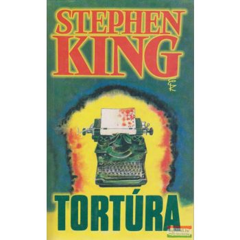 Stephen King - Tortúra