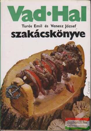 Turós Emil-Venesz József- Vad-hal szakácskönyve