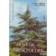 Czáka Sarolta, Rácz István - Fenyők és örökzöldek