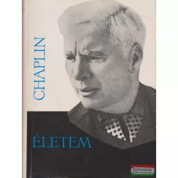 Charles Chaplin - Életem