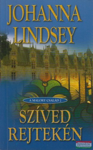 Johanna Lindsey - Szíved rejtekén