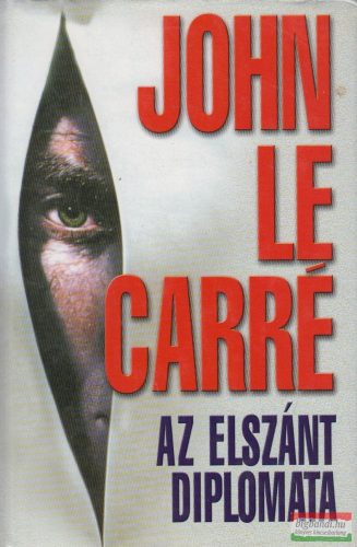 John le Carré - Az elszánt diplomata
