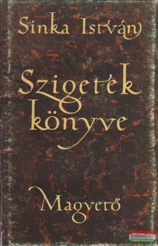 Sinka István - Szigetek könyve