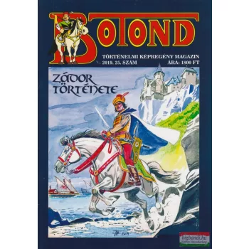 Botond - Történelmi képregény magazin 2019. - 25. szám