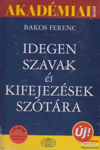 Bakos Ferenc - Idegen szavak és kifejezések szótára + CD-ROM