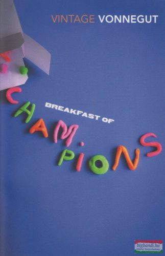 Kurt Vonnegut - Breakfast of Champions 
