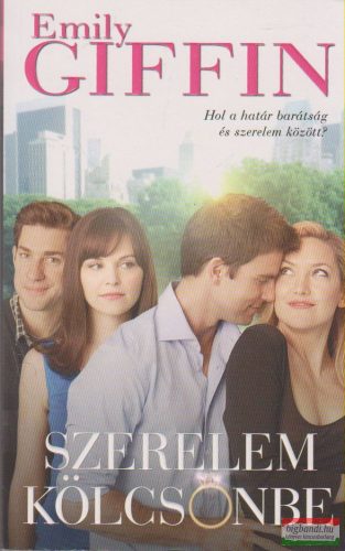 Emily Giffin - Szerelem kölcsönbe