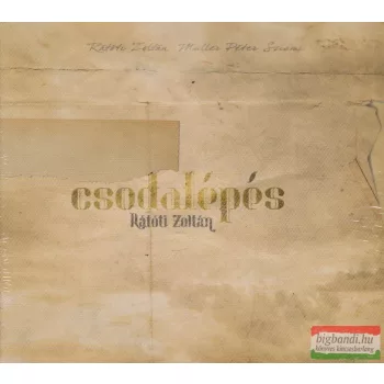 Rátóti Zoltán: Csodalépés