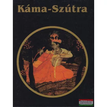 Vátszjájana - Káma-szútra - A szerelem tankönyve 