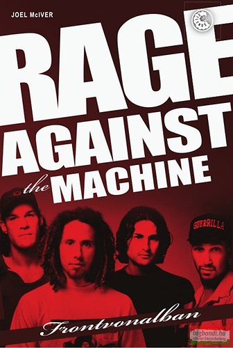 Joel McIver - Rage Against The Machine - Frontvonalban