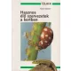 Hans Steiner - Hasznos élő szervezetek a kertben