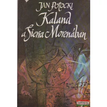 Jan Potocki - Kaland a Sierra Morenában