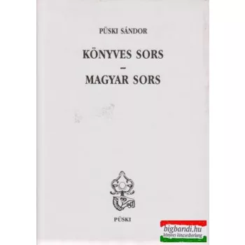 Püski Sándor - Könyves sors - magyar sors