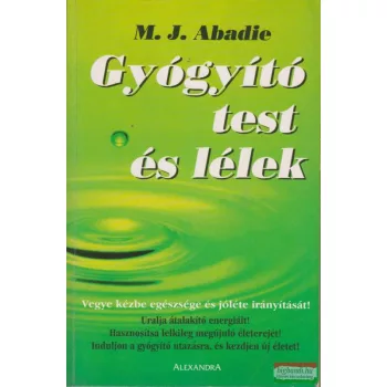 M. J. Abadie - Gyógyító test és lélek