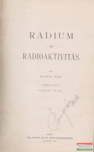 Szilárd Béla - Radium és radioaktivitás