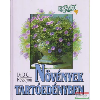 Dr. D. G. Hessayon - Növények tartóedényben