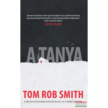 Tom Rob Smith - A tanya
