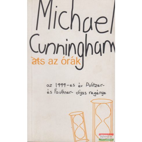Michael Cunningham Az órák könyvesbolt, antikvárium, kár Michael Cunningham Az órák könyvesbolt, antikvárium, kár